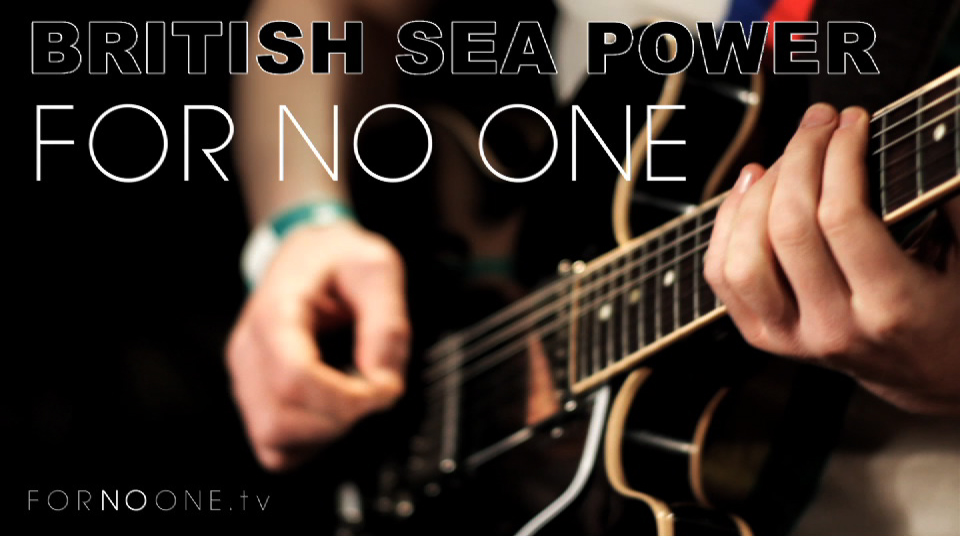 British Sea Power | FOR NO ONE